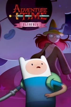 Adventure Time: Elements poster