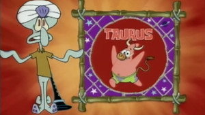 Astrology With Squidward: Taurus