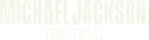 Michael Jackson: The Trial — Logos 2