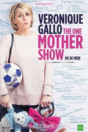 Véronique Gallo - The One Mother Show film complet