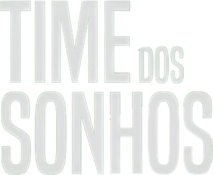 Time dos Sonhos
