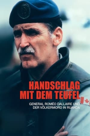 Poster Shake Hands with the Devil: The Journey of Roméo Dallaire 2004