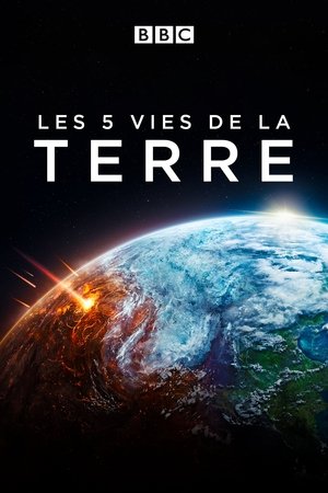 Les 5 vies de la Terre movie poster