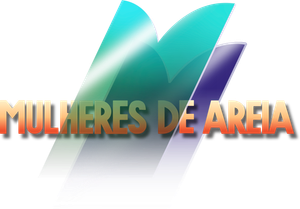 Mulheres de Areia — Logos 1