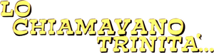 Trinity é o Meu Nome — Logos 9