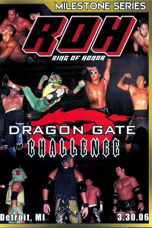 Poster ROH: Dragon Gate Challenge 2006