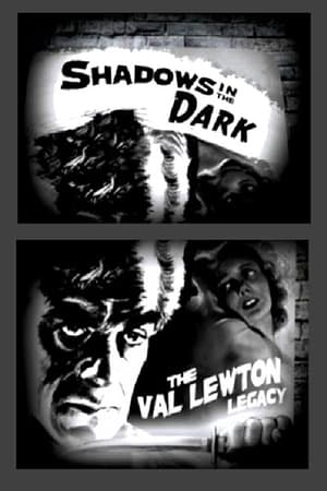 Shadows in the Dark: The Val Lewton Legacy (2005) | Team Personality Map