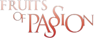 Fruits of Passion