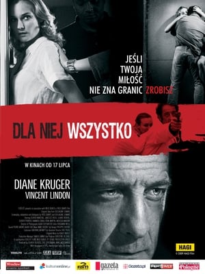 Dla niej wszystko 2008