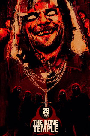 28 Years Later: The Bone Temple (2026)