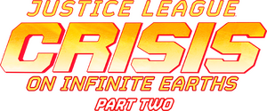 Justice League: Crisis on Infinite Earths Part Two