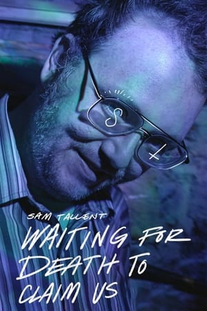 Poster Sam Tallent: Waiting for Death to Claim Us 2021