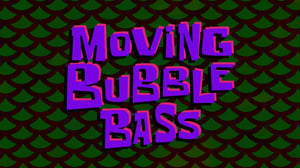 Image Moving Bubble Bass