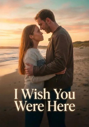 I Wish You Were Here 4