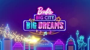 poster Barbie: Big City, Big Dreams