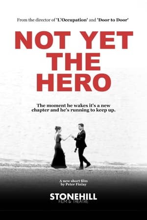 Poster Not Yet the Hero (2019)