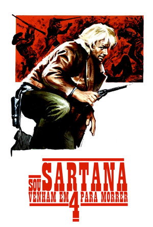 Sou Sartana, Venham em Quatro Para Morrer