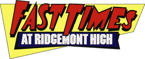 Fast Times at Ridgemont High