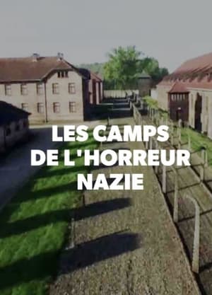 Image Les Camps de l'Horreur Nazie
