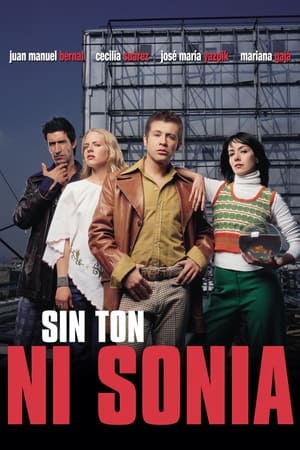 Sin ton ni Sonia 2003