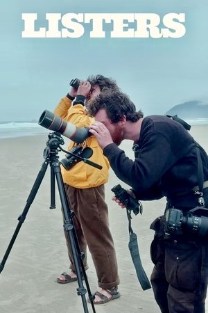 Listers: A Glimpse Into Extreme Birdwatching