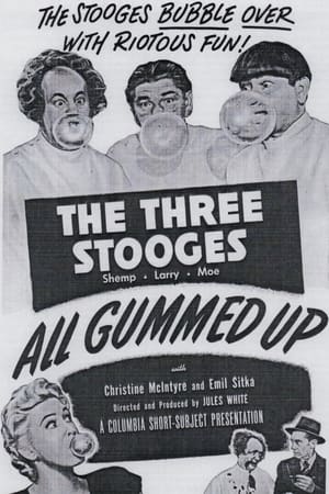 All Gummed Up poster