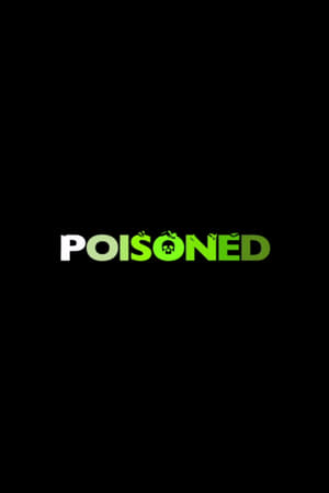 Poster Poisoned (2005)