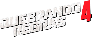 Quebrando as Regras 4