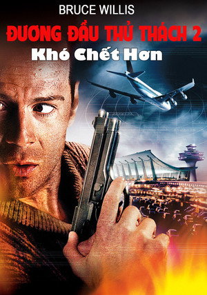 Đương Đầu Thử Thách 2: Khó Chết Hơn