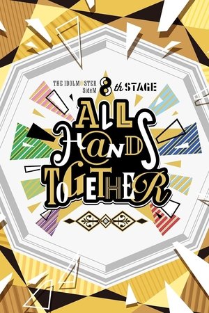 Poster THE IDOLM@STER SideM 8th STAGE ～ALL H@NDS TOGETHER～ 2023