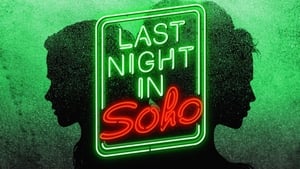 Last Night in Soho (2021)