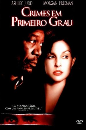 Crimes em Primeiro Grau Torrent Crimes em Primeiro Grau Torrent, Download, movie, filme, poster