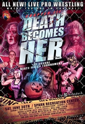 Poster Resistance/Girl Fight Chapter III: Death Becomes Her Female Deathmatch Tournament (2018)