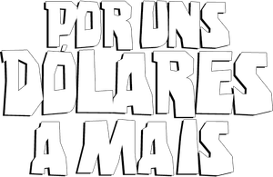 For a Few Dollars More — Logos 5