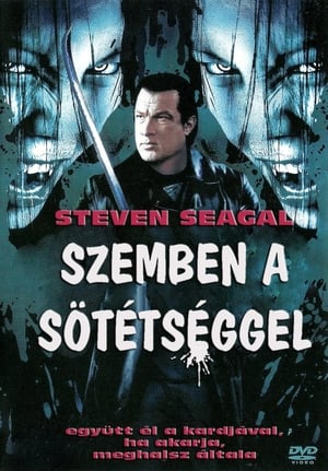 Szemben a sötétséggel 2009