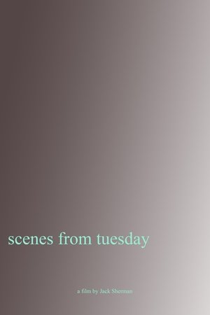 Poster Scenes From Tuesday 2023