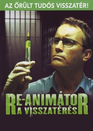 Re-Animátor - A visszatérés (2003)