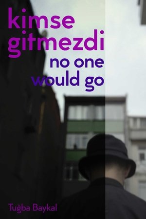 Poster di Kimse Gitmezdi