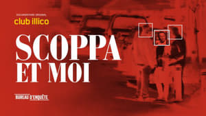 Scoppa et moi film complet