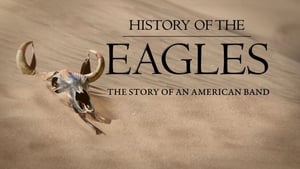 History of the Eagles film complet