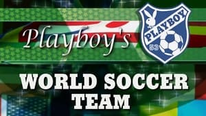Playboy: Girls of World Soccer film complet
