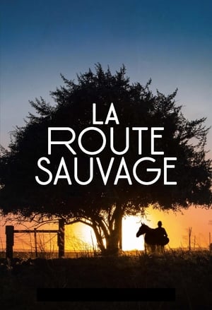 La Route sauvage 2018