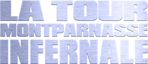 La Tour Montparnasse Infernale