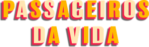 Passageiros da Vida — Logos 5