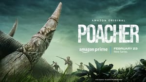 Poacher (2024) Hindi Season 1 Complete