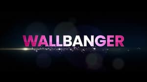 Wallbanger (2024)