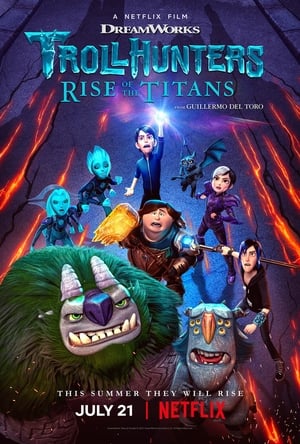 فيلم Trollhunters: Rise of the Titans 2021 مترجم اون لاين