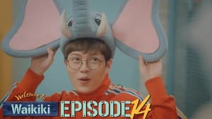 Welcome to Waikiki: Episodio 14