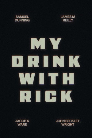My Drink with Rick