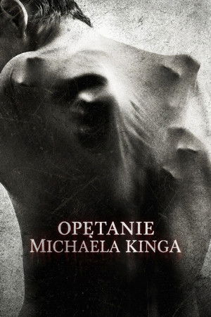 Image Opętanie Michaela Kinga